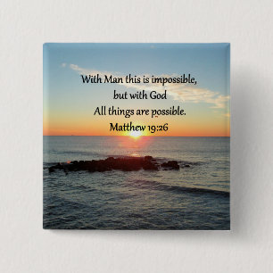 BEAUTIFUL MATTHEW 19:26 PHOTO DESIGN KNAPP