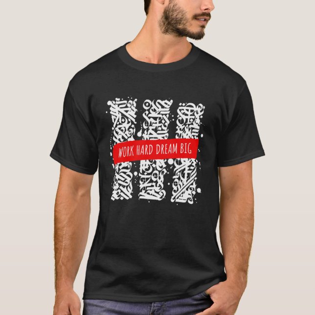 Beautiful Motivational & Inspiring Calligraphy Quo T Shirt (Framsida)