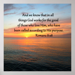 BEAUTIFUL ROMANS 8:28 SUNRISE FOTO POSTER
