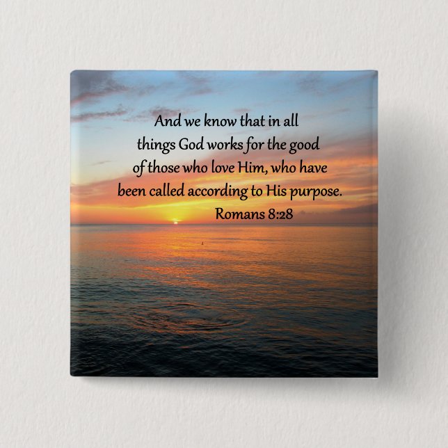 BEAUTIFUL ROMANS 8:28 SUNRISE PHOTO KNAPP (Framsida)