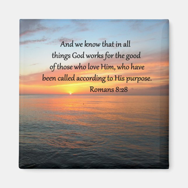 BEAUTIFUL ROMANS 8:28 SUNRISE PHOTO MAGNET (Framsidan)