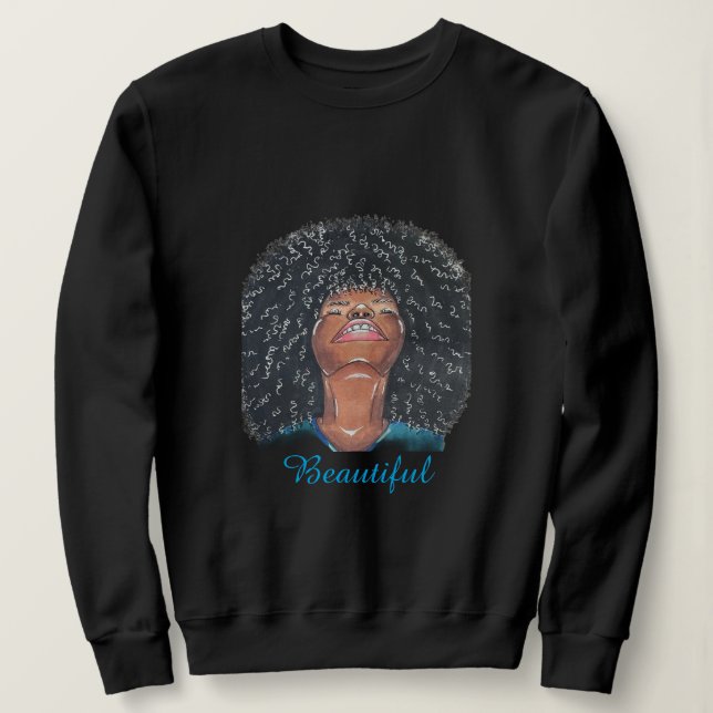 "Beautiful" Sweatshirt  T Shirt (Design framsida)
