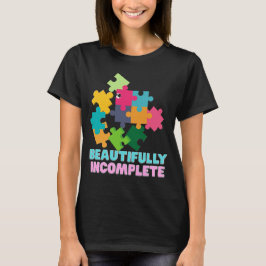 Beautifully Incomplete Colorful Puzzle Piece T Shirt