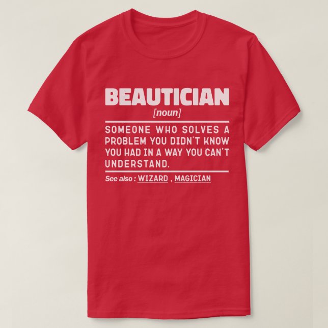 Beautiker Noun Definition Beauty Therapist Funny T Shirt (Design framsida)