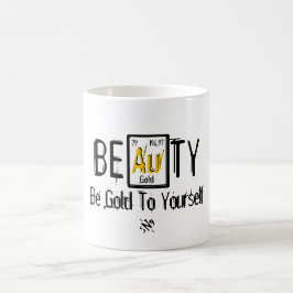 BEAuTY (be Guld till dig själv) Kaffemugg