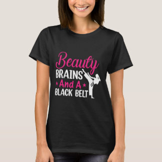 Beauty Brains And A Black Belt Martial Arts Cute K T Shirt