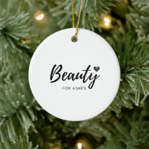 Beauty for Ashes - Black - Citat Julgransprydnad Keramik