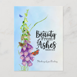 Beauty for Ashes - Isaiah 61: 3 Vykort