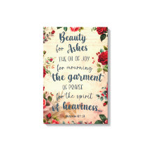 Beauty for Ashes, Isaiah 61, uppmuntrande