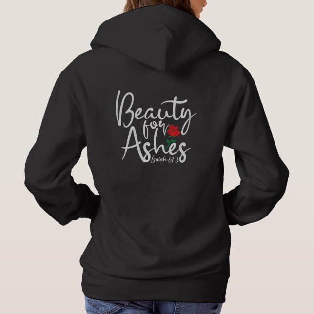 Beauty for Ashes Women's Hooded Sweatshirt T Shirt (Baksida)