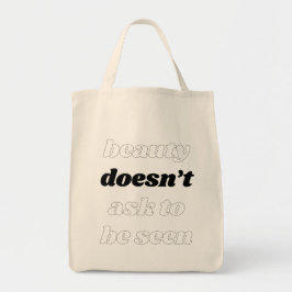 Beauty frågar inte Livsmedel Tote Bag Tygkasse