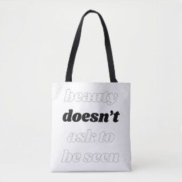 Beauty frågar inte Shoulder Tote Bag Tygkasse