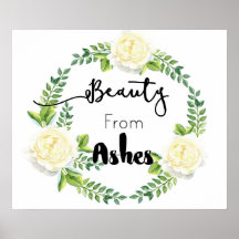 "Beauty from Ashes", inspirationsmur Poster