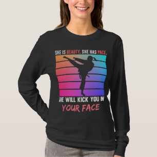 Beauty Karate Girl Kick You Taekwondo Jiu Jitsu T Shirt