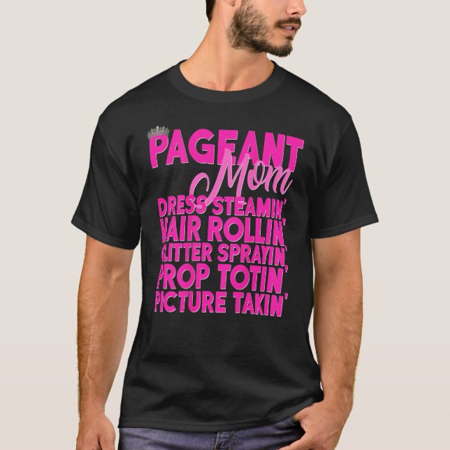 Beauty Skönhetstävling Shirt Gift Glitz Daughz Mam T (Framsida)