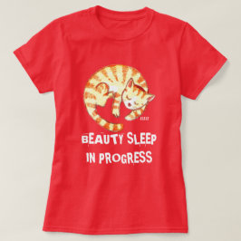 "Beauty Sviloläge in Progress" Lustigt citat T Shirt