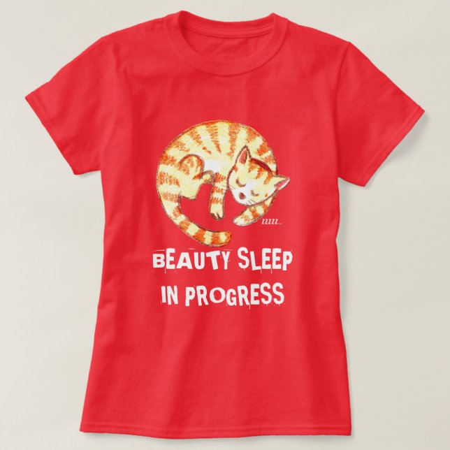 "Beauty Sviloläge in Progress" Lustigt citat T Shirt (Design framsida)