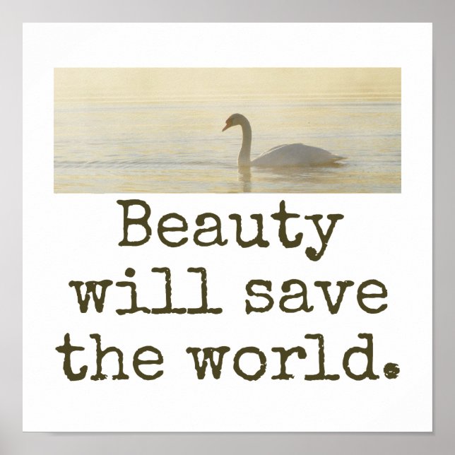 Beauty Will Spara the World - Beauty Quote Poster (Framsidan)