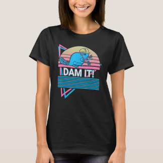 Beaver  Dam It T Shirt