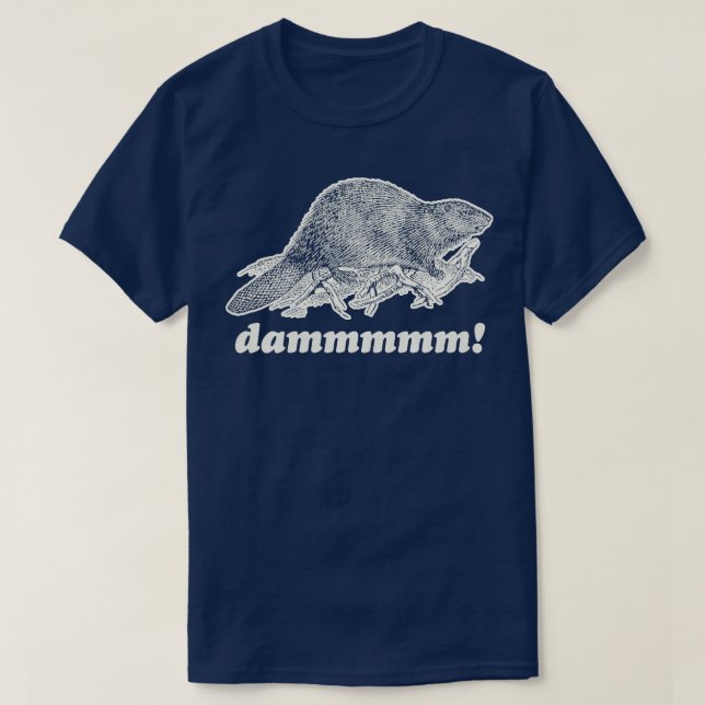 Beaver DAM T Shirt (Design framsida)
