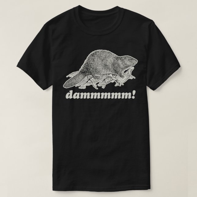 Beaver DAM T Shirt (Design framsida)