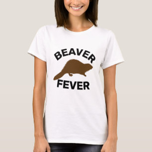 BEAVER FEVER T SHIRT