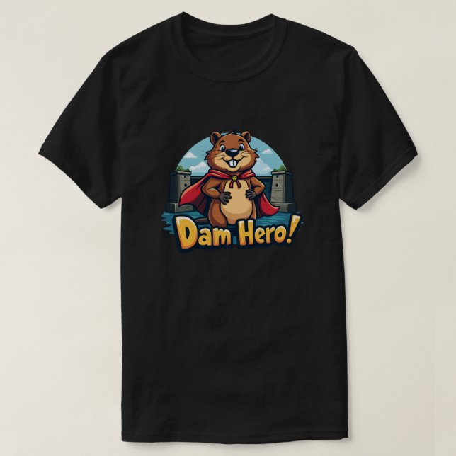 Beaver Hero - Dam Hero! T Shirt (Design framsida)