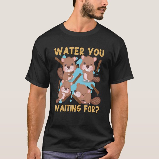 Beaver Vatten som väntar på 1 T Shirt (Framsida)