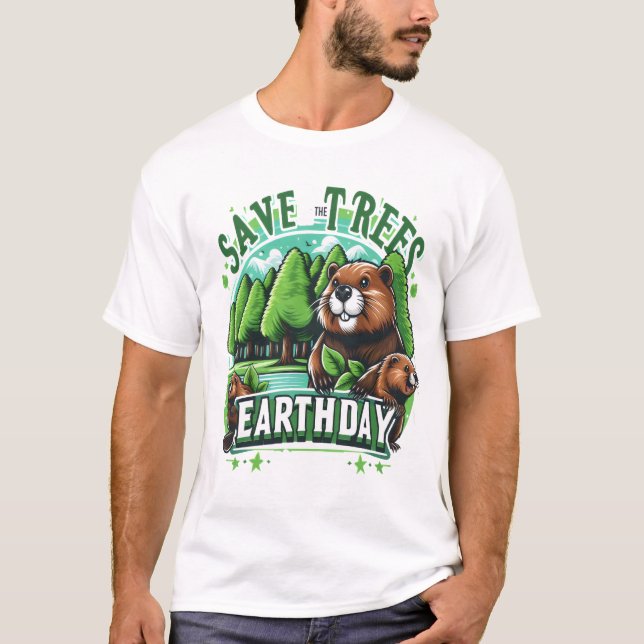 Beavers Spara Träd på jorddagen T Shirt (Framsida)