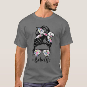 Bebe Life Messy Hair Bun Blommigt Women Mors dag T Shirt