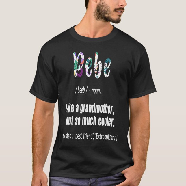 Bebe som mormor men så mycket Cooler Mor D T Shirt (Framsida)