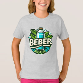 Beber agua t shirt