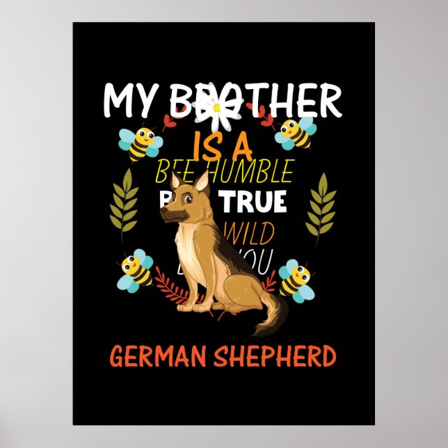 Bebiodling Art min bror är en tysk shepherd Poster (Framsidan)
