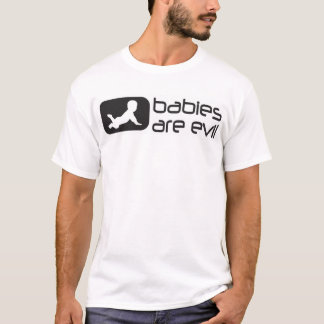 bebis är onda tee shirt