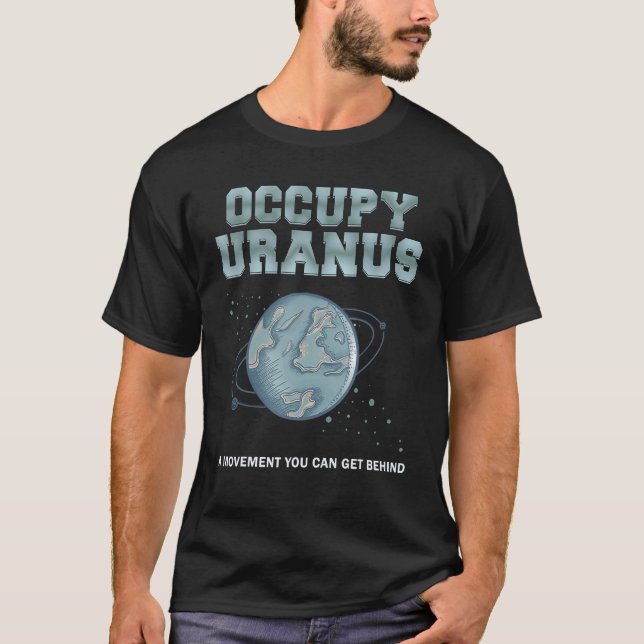 Bebos Uranus en rörelse du kan komma bakom T Shirt (Framsida)