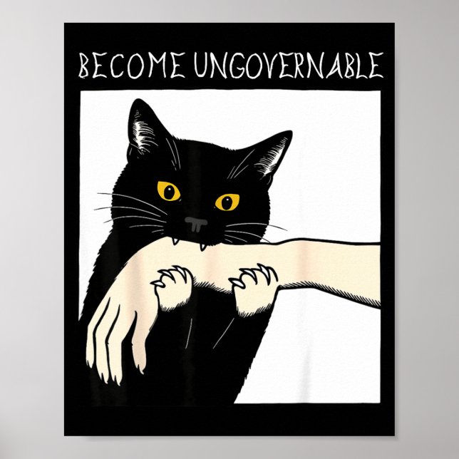 Become Ungovernable - Black Cat Biting Hand Funny  Poster (Framsidan)