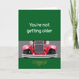 Becoming Older or a Classic? personalized Birthday Kort