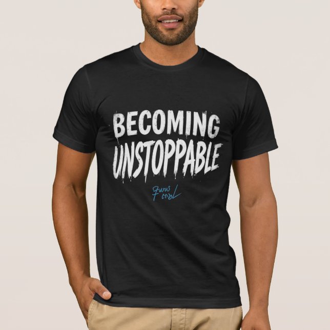 Becoming Unstoppable MotivationMen's Basic T-Shirt (Framsida)