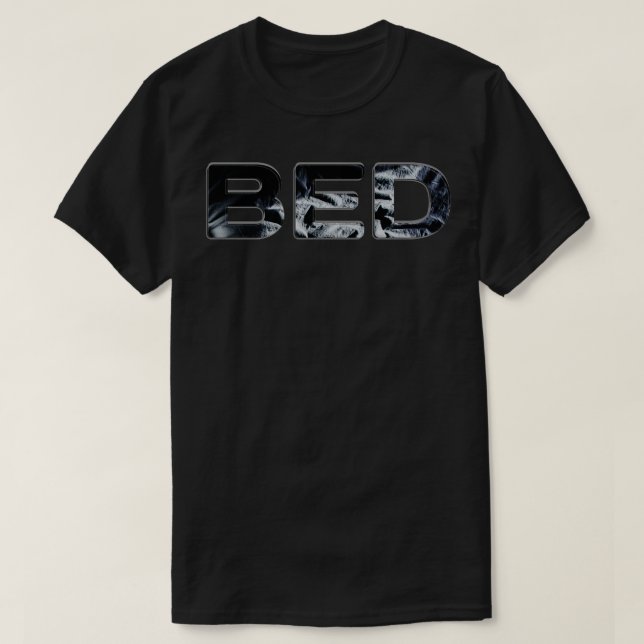 BED T SHIRT (Design framsida)