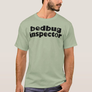 Bedbuginspektör T-shirt