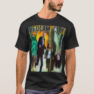 Bedlam City T Shirt