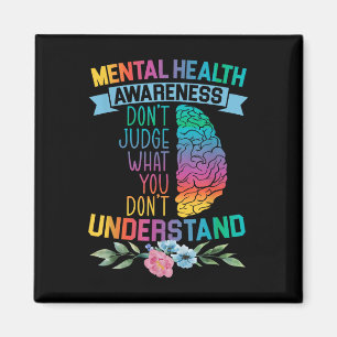 Bedöm inte vad du inte förstår psykisk hälsa magnet