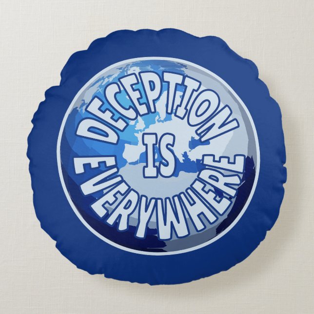 Bedrägeri är överallt rund kudde (Framsidan)