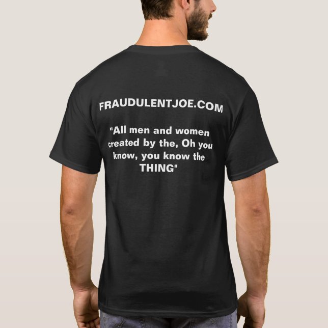 Bedrägeri Joe T-Shirt (Baksida)