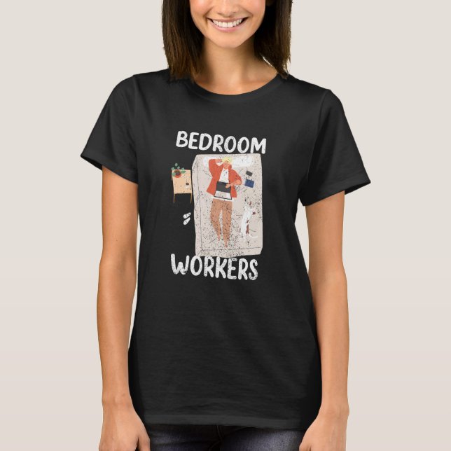 Bedroom Workers On Duty At Night Shift Constructio T Shirt (Framsida)
