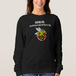Bee Aggressive T Shirt