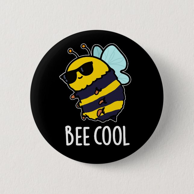 Bee Coola Funny Insekt Bee Pun Mörk BG Knapp (Framsida)