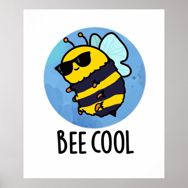 Bee Coola Funny Insekt Bee Pun Poster (Framsidan)