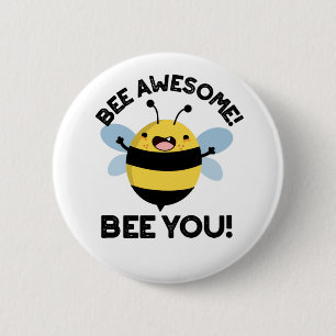 Bee Fantastisk Bee du Positive Insekt Pun Knapp