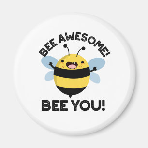 Bee Fantastisk Bee du Positive Insekt Pun Magnet